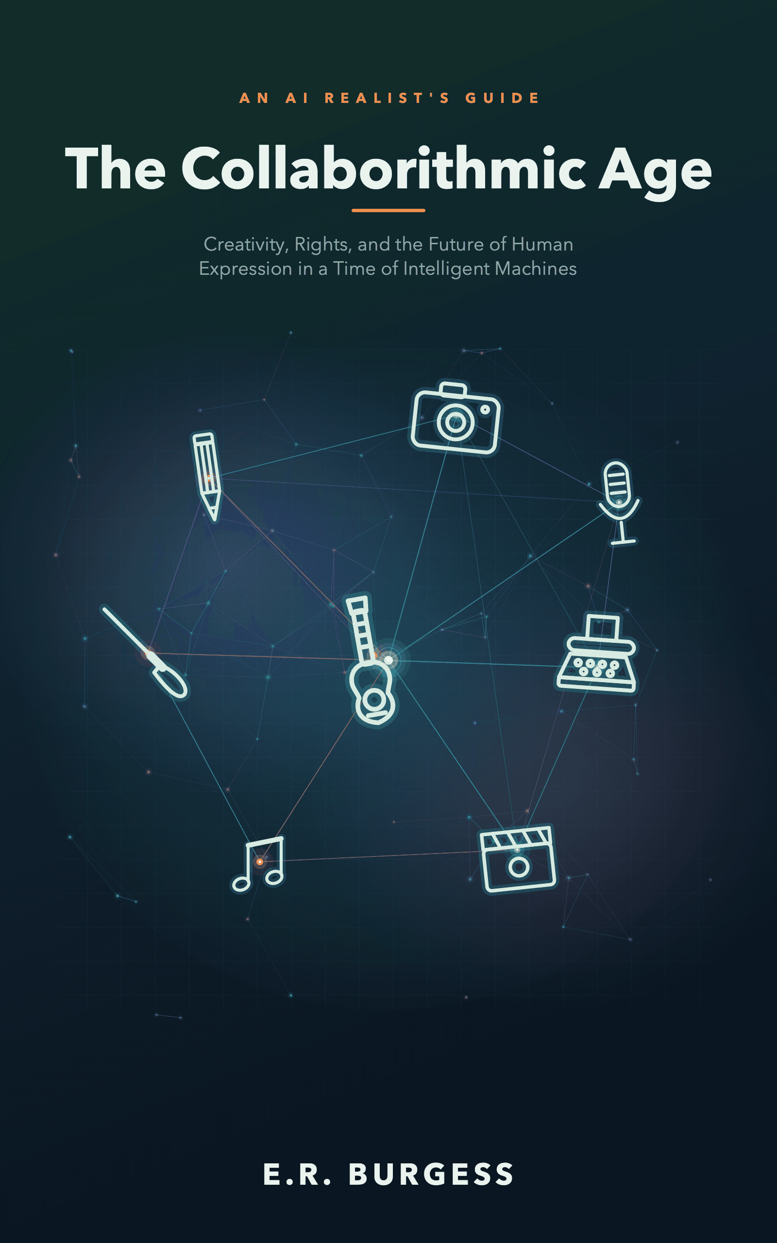 The Collaborithmic Age book cover: a constellation of creative tools over a deep teal field